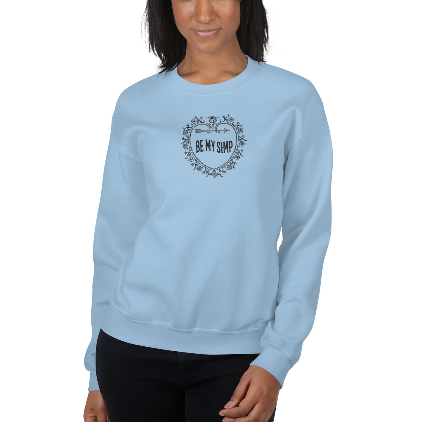 Be My Simp Embroidered Sweatshirt Light Blue