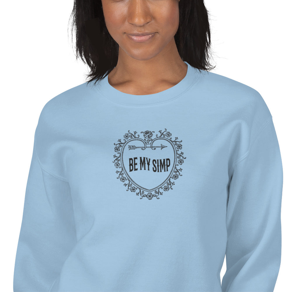 Be My Simp Embroidered Sweatshirt