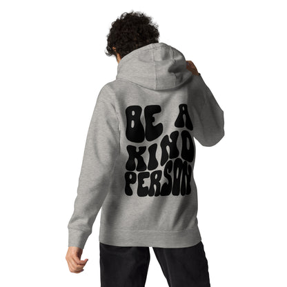 Be a Kind Person Hoodie Carbon Grey