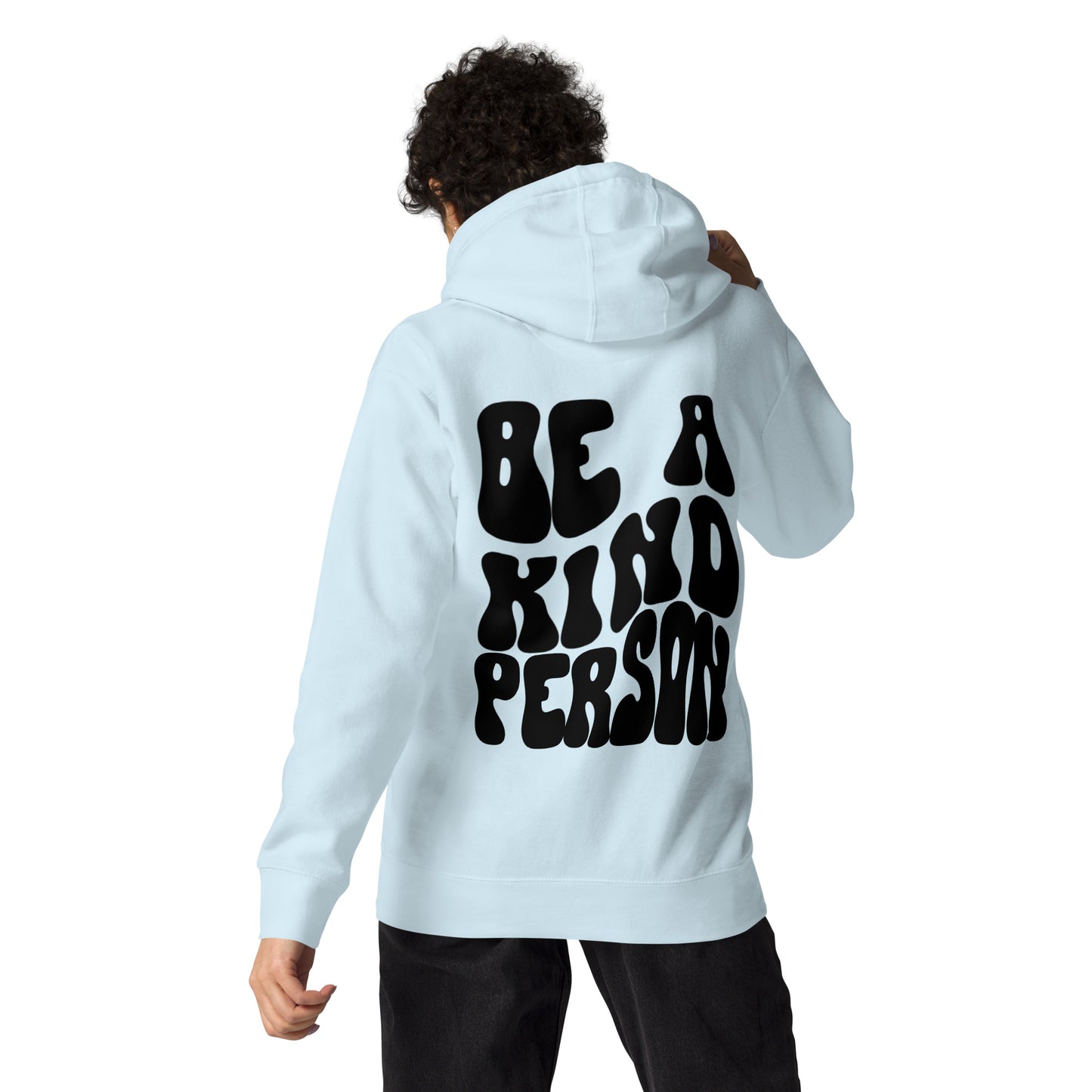 Be a Kind Person Hoodie Sky Blue